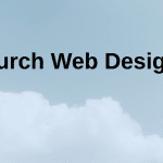 Church web design in Richmond Indiana