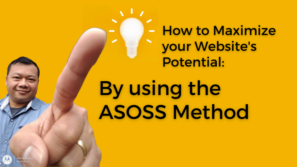 How To Maximize Your Website’s Potential By Using The ASOSS Method